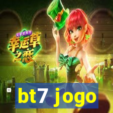 bt7 jogo